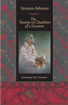 Hardcover Vaisnava Behavior: The Twenty-Six Qualities of a Devotee Book