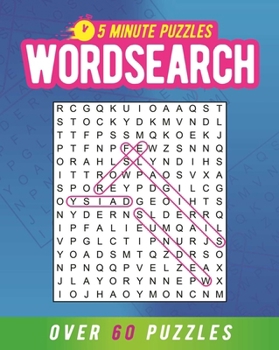 Paperback 5 Minute Puzzles: Wordsearch: Over 60 Puzzles Book