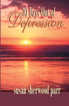 Paperback 30 Days Out of Depression Book