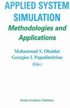 Hardcover Applied System Simulation: Methodologies and Applications Book