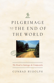 Paperback Pilgrimage to the End of the World: The Road to Santiago de Compostela Book