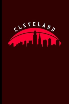 Cleveland: Cool Cleveland City Design Funny Sayings Blank Journal occasional Gift (6x9) Dot Grid Notebook to write in