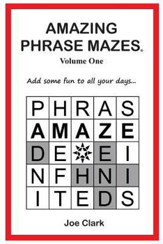 Paperback Amazing Phrase Mazes Book