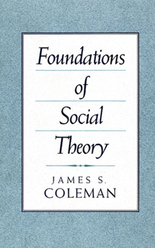 Paperback Foundations of Social Theory Book