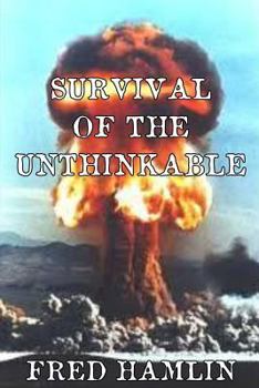 Paperback Survival of the Unthinkable Book
