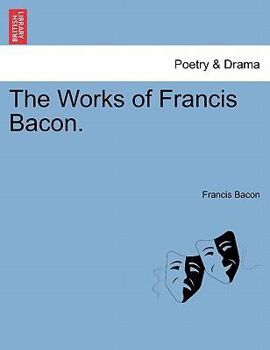 Paperback The Works of Francis Bacon. Book