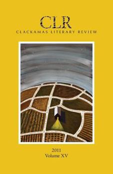 Paperback Clackamas Literary Review Volume XV Book