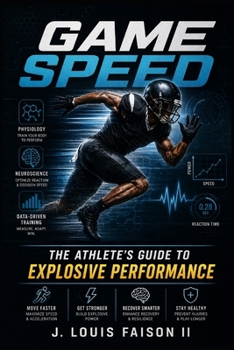 Paperback Game Speed: The Athlete's Guide to Explosive Performance Book