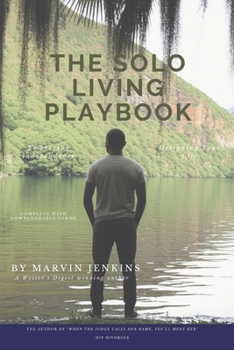 Paperback The Solo Living Playbook: Embracing Independence, Designing Your Life Book