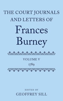 Hardcover The Court Journals and Letters of Frances Burney: Volume V: 1789 Book