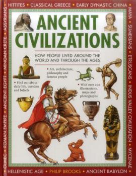 Hardcover Ancient Civilizations: Discovering the People and Places of Long Ago Book