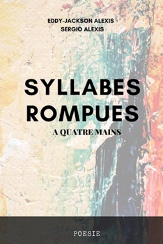 Paperback Syllabes rompues à quatre mains [French] Book