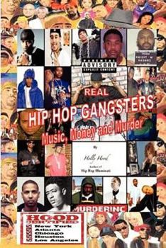 Paperback Real Hip Hop Gangsters: Music, Money and Murder Book
