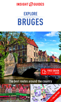 Paperback Insight Guides Explore Bruges (Travel Guide with Free Ebook) Book