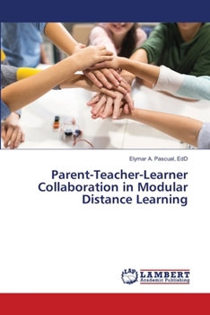 Paperback Parent-Teacher-Learner Collaboration in Modular Distance Learning Book