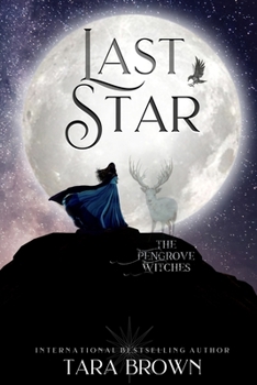 Paperback The Last Star: Pengrove Witches Book