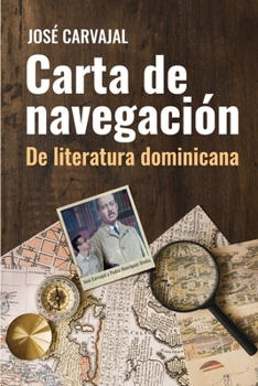 Paperback Carta de navegaci?n de literatura dominicana [Spanish] Book