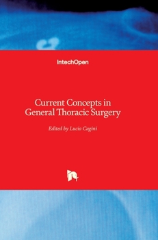 Hardcover Current Concepts in General Thoracic Surgery Book