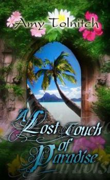 Mass Market Paperback A Lost Touch of Paradise Book