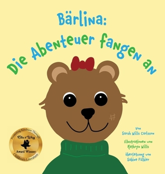 Hardcover Bärlina: Die Abenteuer fangen an [German] Book