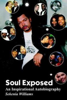 Paperback Soul Exposed: An Inspirational Autobiography Book