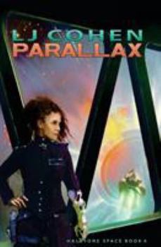 Parallax: Halcyone Space, Book 4 - Book #4 of the Halcyone Space