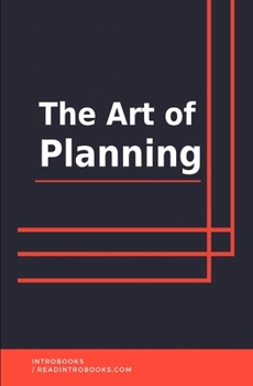 The Art of Planning