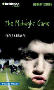 The Midnight Game - Book #2 of the Strange Matter