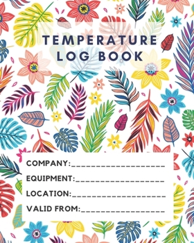 Paperback Temperature Log Book: Monitor the temperature of your catering equipment over a 2 Year period Temperature log book to assist with the requir Book