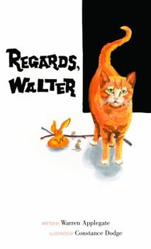 Perfect Paperback Regards, Walter Book