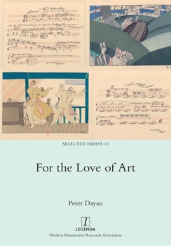 For the Love of Art (Selected Essays)