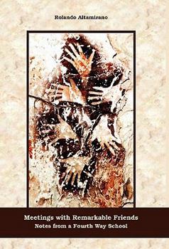 Hardcover Meetings with Remarkable Friends: Notes from a Fourth Way School Book