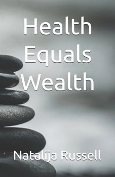 Paperback Health Equals Wealth Book