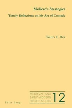 Paperback Molière's Strategies: Timely Reflections on his Art of Comedy Book