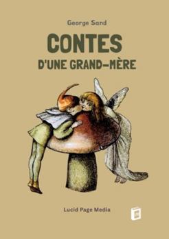 Contes d'une grand-mère (French Edition)
