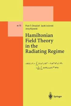 Paperback Hamiltonian Field Theory in the Radiating Regime Book