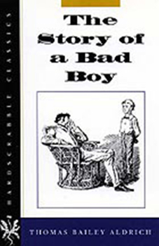 Paperback The Story of a Bad Boy Book