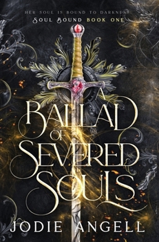 Hardcover A Ballad of Severed Souls Book