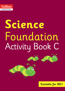 Paperback Collins International Foundation - Collins International Science Foundation Activity Book C Book