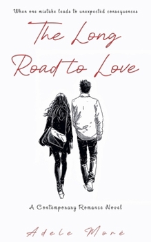 Paperback The Long Road to Love Book