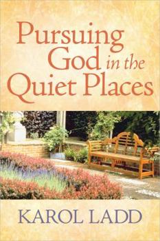 Hardcover Pursuing God in the Quiet Places Book