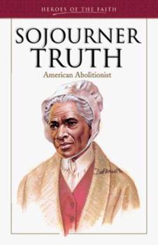 Paperback Sojourner Truth: American Abolitionist Book