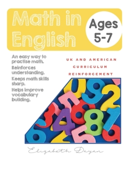 Paperback Math in English Ages 5-7: UK and American curriculum reinforcement Book