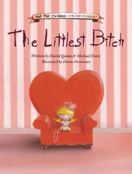 Hardcover The Littlest Bitch Book