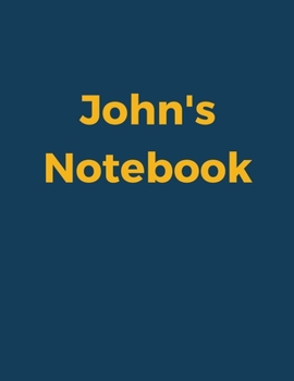 Paperback John's Notebook: Blue Navy Cover, College Ruled, 100 Sheets, 8.5" x 11" (Letter Size), White Paper Book