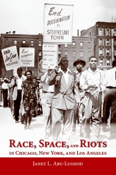 Paperback Race, Space, and Riots in Chicago, New York, and Los Angeles Book
