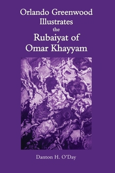 Paperback Orlando Greenwood Illustrates the Rubaiyat of Omar Khayyam Book