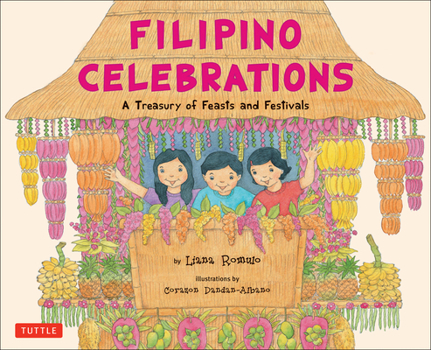 Hardcover Filipino Celebrations: A Treasury of Feasts and Festivals Book