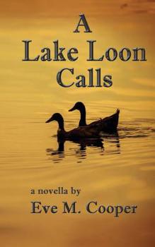 Paperback A Lake Loon Calls Book