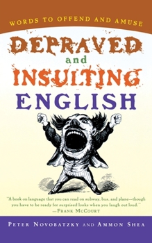 Paperback Depraved and Insulting English Book